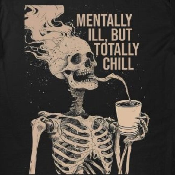 Funny Tee, Mentally Ill But Totally Chill Halloween Unisex Tee - Picture 2 of 3
